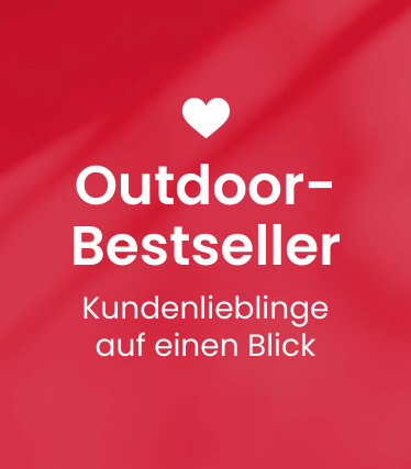 Kundenlieblinge für draußen